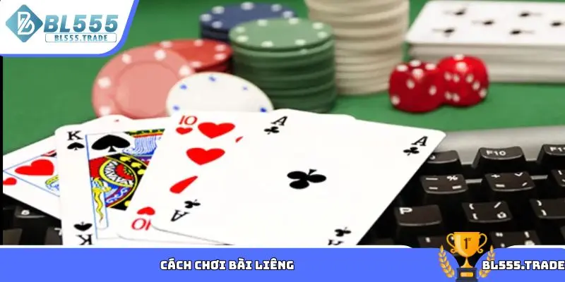 cách chơi bài liên