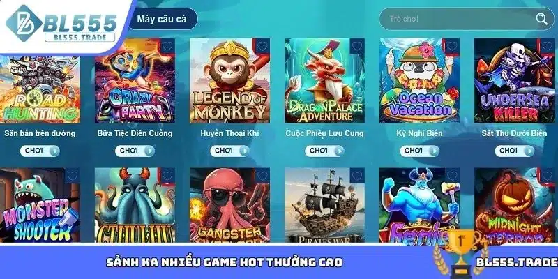 Sảnh KA nhiều game hot thưởng cao