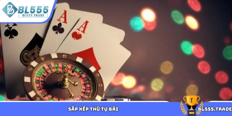 Sắp xếp thứ tự bài